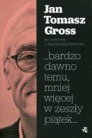 ...bardzo dawno temu, mniej więcej w zeszły piątek...