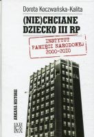 (Nie)chciane dziecko III RP