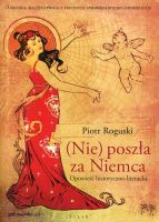 (Nie) poszła za Niemca