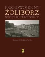  Przedwojenny Żoliborz