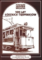 100 lat łódzkich tramwajów