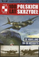 100 lat Polskich Skrzydeł De Havilland DH-98 Mosquito
