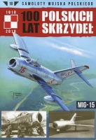 100 lat polskich skrzydeł MiG-15