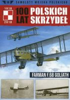 100 lat polskich skrzydeł Tom 58 Farman F.68 Goliath
