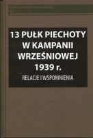 13 Pułk Piechoty w kampanii wrześniowej 1939 r. 