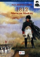 1812. Marsz na Moskwę