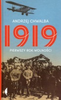 1919 Pierwszy rok wolności