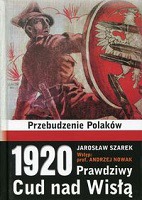 1920 Prawdziwy Cud nad Wisłą