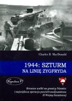 1944: Szturm na linię Zygfryda