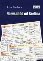 1989 Na wschód od Berlina