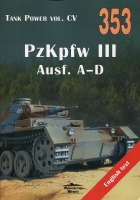 353 PzKpfw III Ausf. A-D Tank Power vol. CV