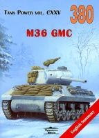 380 GMC M36 Jackson Tank Power vol. CXXV