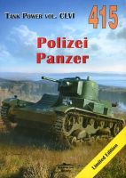 415 Polizei Panzer Tank Power vol. CLVI