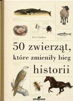 50 zwierząt, które zmieniły bieg historii