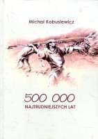 500 000 najtrudniejszych lat