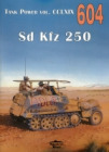 604 Sd Kfz 250 Tank Power vol. CCLXIX
