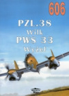606 PZL.38 Wilk PWS 33 Wyżeł