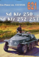621 Sd Kfz 250 Sd Kfz 252/253 Tank Power vol. CCLXXXV
