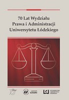 70 lat Wydziału Prawa i Administracji Uniwersytetu Łódzkiego 
