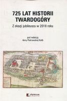 725 lat historii Twardogóry