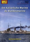 92 Od Kaiserliche Marine do Bundesmarine