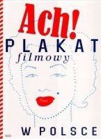 Ach! Plakat filmowy w Polsce