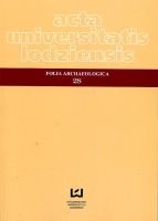 Acta Universitatis Lodziensis. Folia Archeologica 28