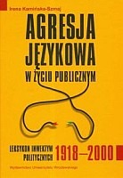 Agresja językowa w życiu publicznym