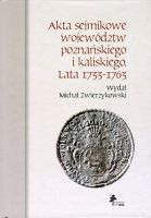 Akta sejmikowe województw poznańskiego i kaliskiego lata 1733-1763