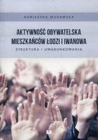 Aktywność obywatelska mieszkańców Łodzi i Iwanowa
