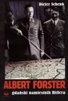 Albert Forster - gdański namiestnik Hitlera