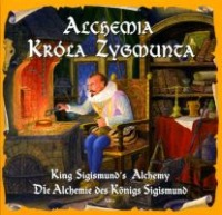 Alchemia króla Zygmunta 