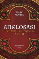 Anglosasi. Historia początków Anglii