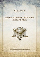 Anioł w piśmiennictwie polskim XVII i XVIII wieku