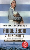 Anioł życia z Auschwitz