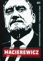 Antoni Macierewicz. Biografia nieautoryzowana