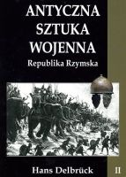 Antyczna sztuka wojenna t. 2