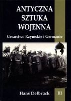 Antyczna sztuka wojenna t. 3