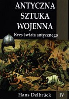 Antyczna sztuka wojenna t.4