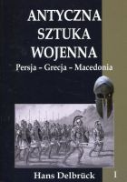 Antyczna sztuka wojenna tom I