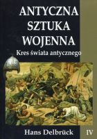 Antyczna sztuka wojenna tom IV