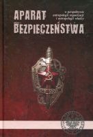 Aparat bezpieczeństwa w perspektywie antropologii organizacji i antropologii władzy