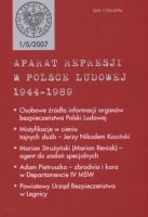 Aparat represji w Polsce Ludowej 1944-1989 nr 1(5) 2007