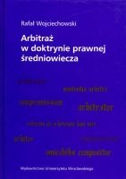 Arbitraż w doktrynie prawnej średniowiecza