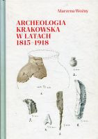 Archeologia krakowska w latach 1815-1918