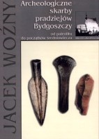 Archeologiczne skarby pradziejów Bydgoszczy