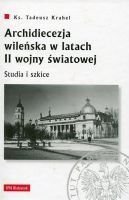 Archidiecezja wileńska w latach II wojny światowej