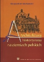 Architektura historyzmu na ziemiach polskich