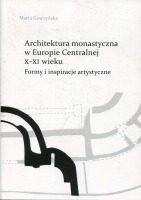 Architektura monastyczna w Europie Centralnej X-XI wieku