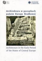 Architektura w początkach państw Europy Środkowej